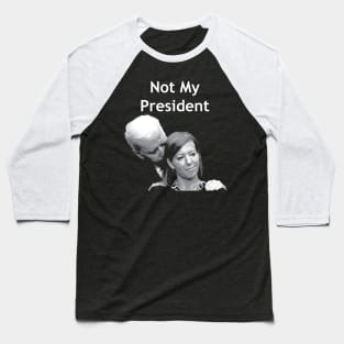 Biden - Not My President Baseball T-Shirt